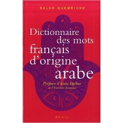 Wörterbuch der Worte français d daß 8217;arabischer Herkunft